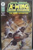Star Wars X-Wing Rogue Squadron: The Rebel Opposition (Full 4 Issue Series)
