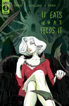 It Eats What Feeds It #3 Webstore Variant