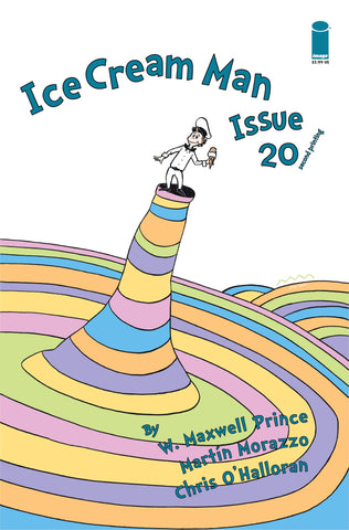 ICE CREAM MAN #20 2ND PRINT Dr. Seuss Homage
