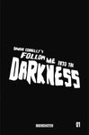 FOLLOW ME INTO THE DARKNESS #1 COVER G